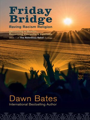 cover image of Friday Bridge--Becoming a Muslim; Becoming Everyone's Business